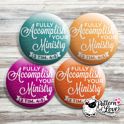 Fully Accomplish Your Ministry - Brights