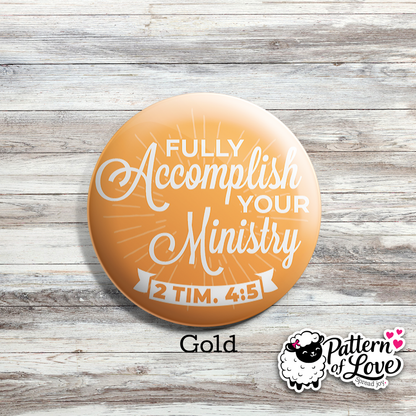 Fully Accomplish Your Ministry - Brights
