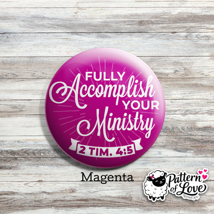 Fully Accomplish Your Ministry - Brights