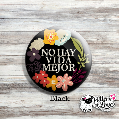 No Hay Vida Mejor - Bold Floral