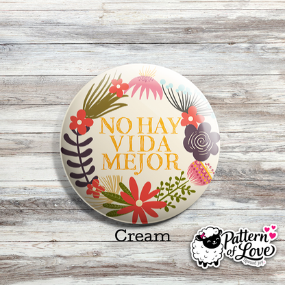No Hay Vida Mejor - Bold Floral
