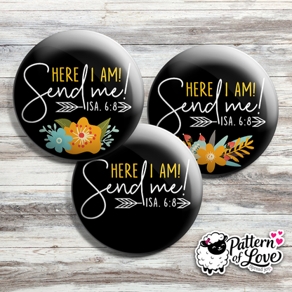 Here I am Send Me - Floral