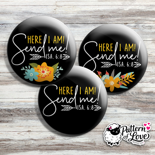 Here I am Send Me - Floral