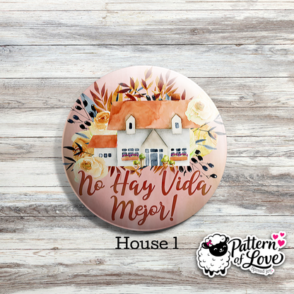 No Hay Vida Mejor - Floral Houses