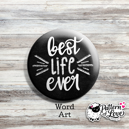 Best Life Ever - Chalkboard
