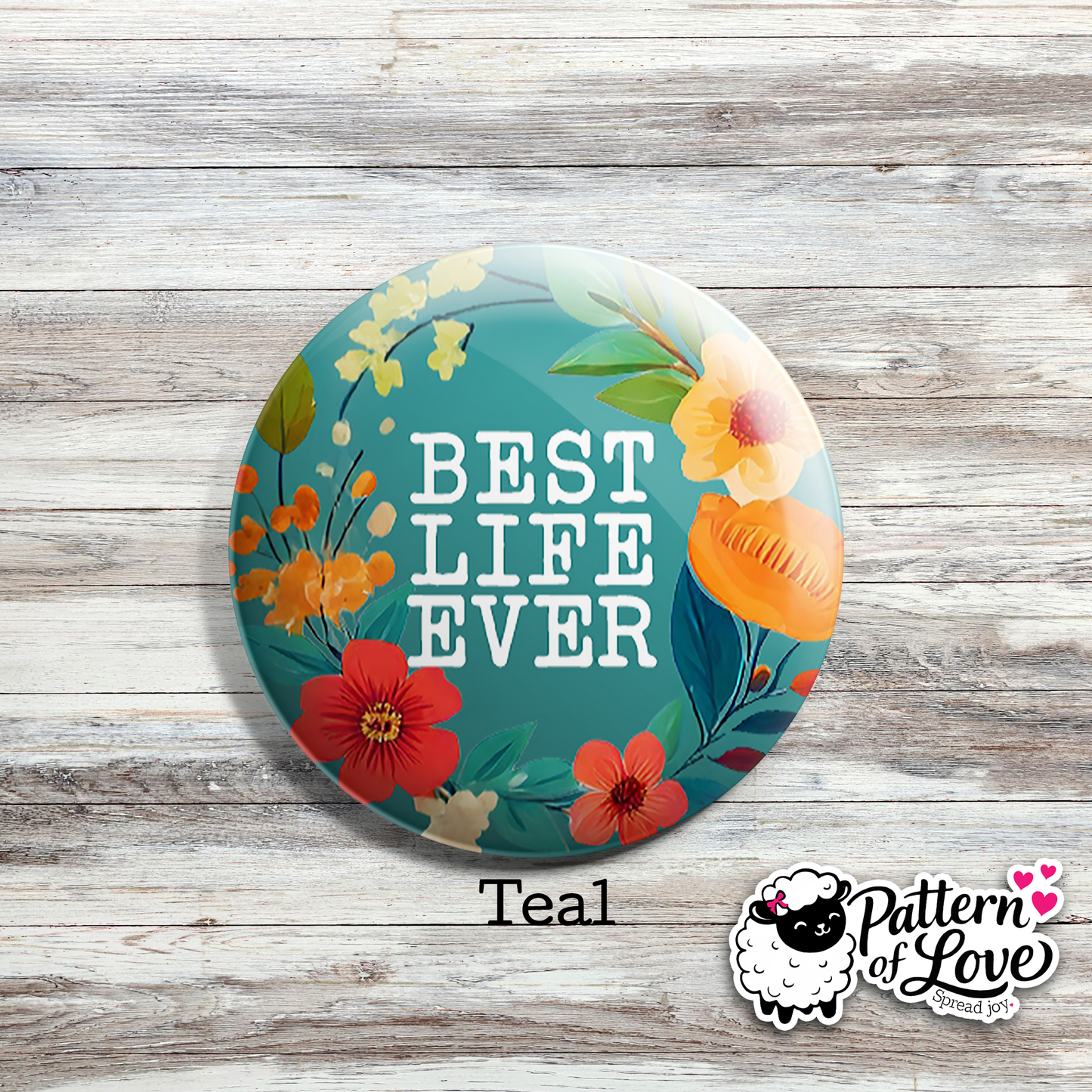 Best Life Ever - Bright Floral Wreath