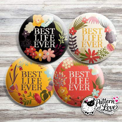 Best Life Ever - Bold Floral Wreath