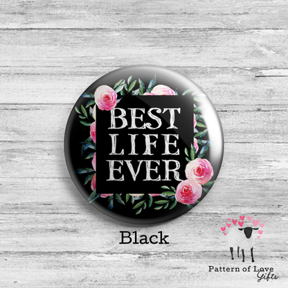 Best Life Ever - Rose Wreath