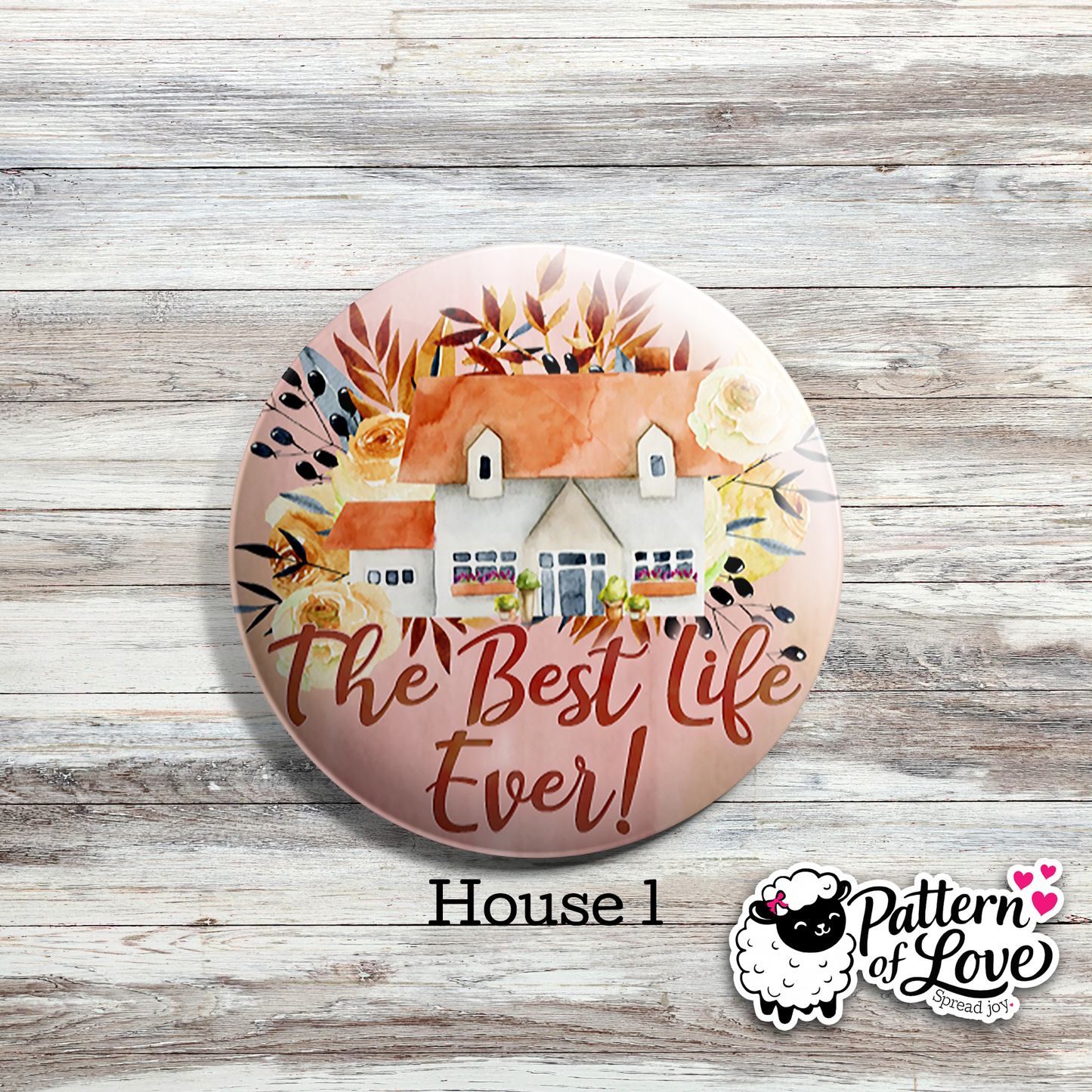 Best Life Ever - Floral Houses