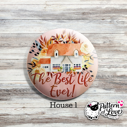Best Life Ever - Floral Houses