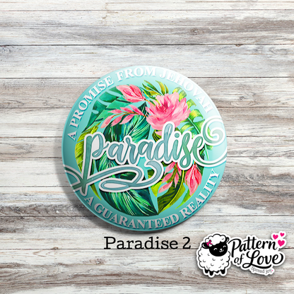 Paradise - A Guaranteed Reality