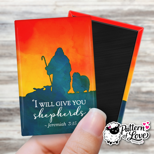 I Will Give You Shepherds - Refrigerator Magnet