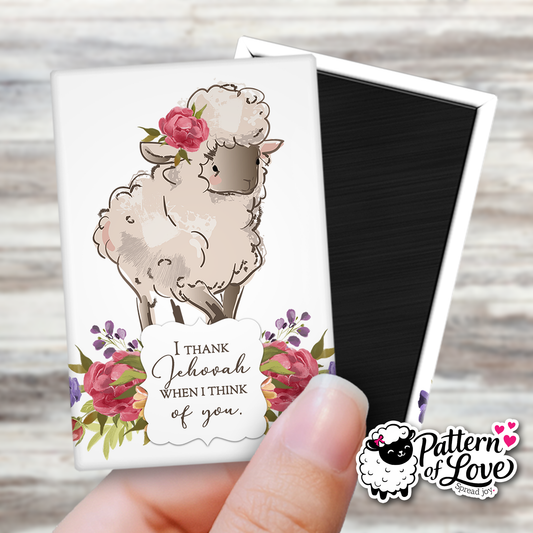 I Thank Jehovah When I Think of You - Refrigerator Magnet